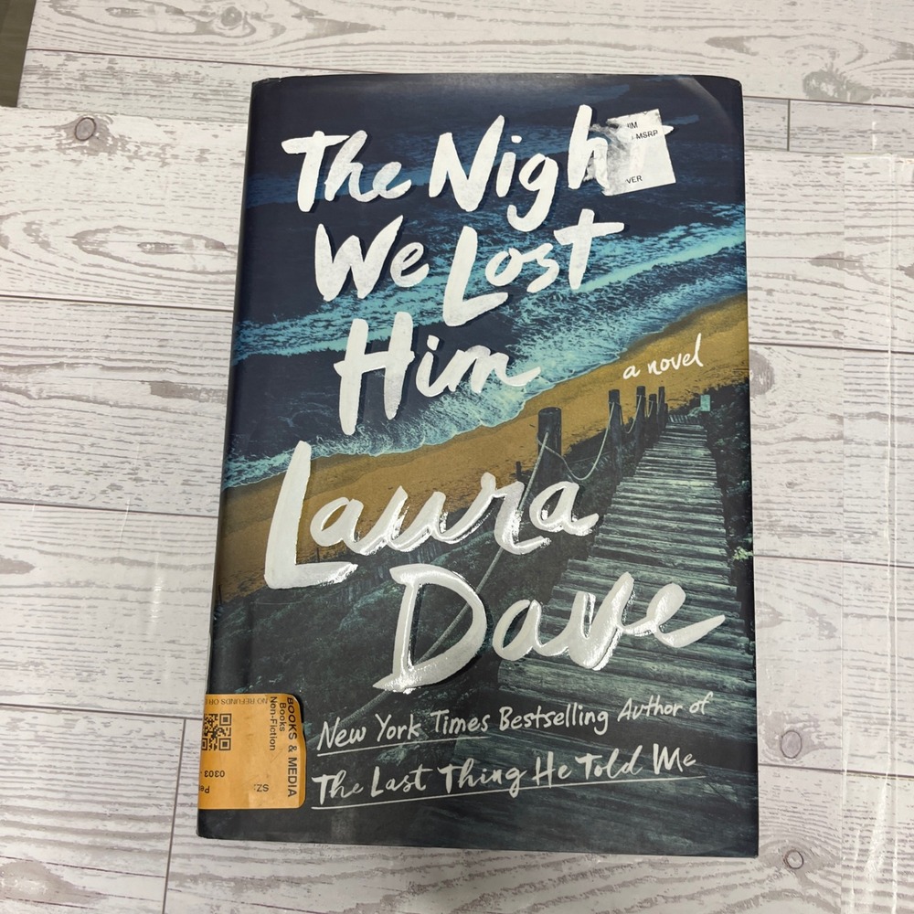 The Night We Lost Him Laura Dave Hardcover Book Novel